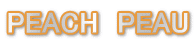 PEACH�@PEAU